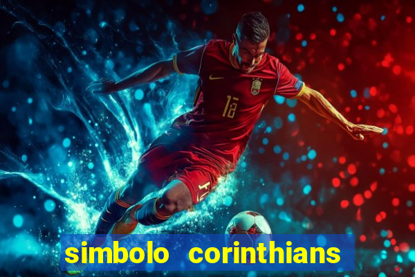 simbolo corinthians copiar e colar